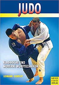 Judo - Klassische und moderne Wurftechniken